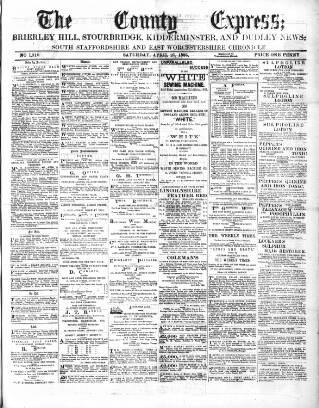 cover page of County Express; Brierley Hill, Stourbridge, Kidderminster, and Dudley News published on April 25, 1885