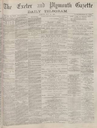 cover page of Exeter and Plymouth Gazette Daily Telegrams published on May 29, 1883