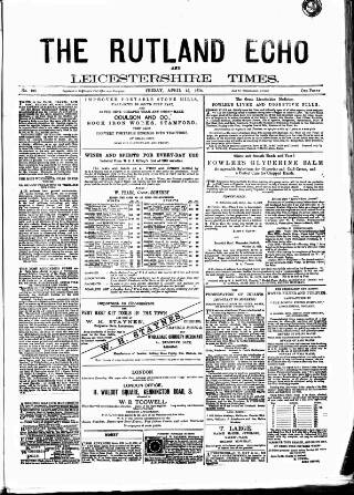 cover page of Rutland Echo and Leicestershire Advertiser published on April 25, 1879